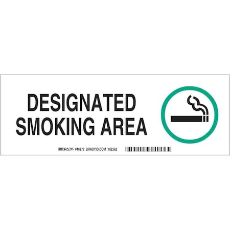 Brady Designated Smoking Area, 3 1/2 in x 10 in, Rectangle, Aluminum, 46872 46872